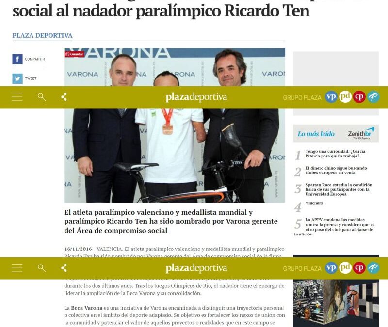 REVISTA DE PRENSA: VALENCIA PLAZA RECOGE EL NOMBRAMIENTO DE RICARDO TEN COMO GERENTE DEL ÁREA DE COMPROMISO DE VARONA