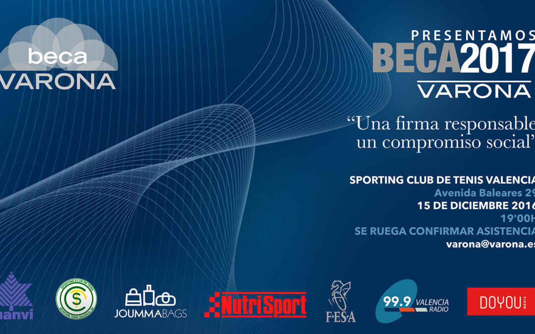 ENTREGAMOS LA BECA VARONA 2017 Y QUEREMOS CONTAR CONTIGO
