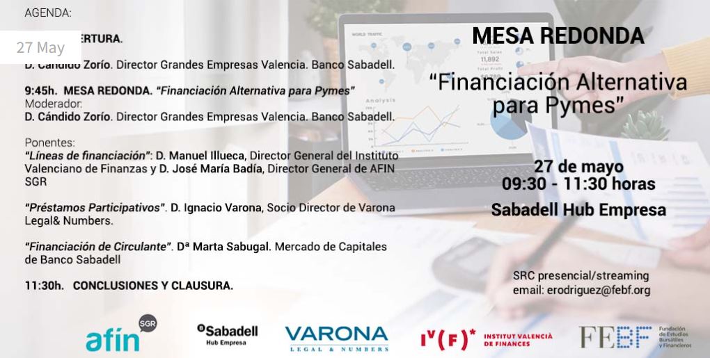 27 DE MAYO: MESA REDONDA SOBRE FINANCIACIÓN ALTERNATIVA PARA PYMES CON PARTICIPACIÓN DE VARONA L&N