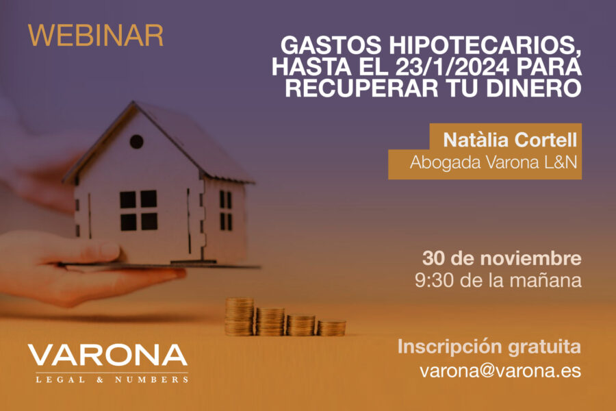 WEBINAR 30 DE NOVIEMBRE: RECUPERA EL DINERO DE TUS GASTOS HIPOTECARIOS