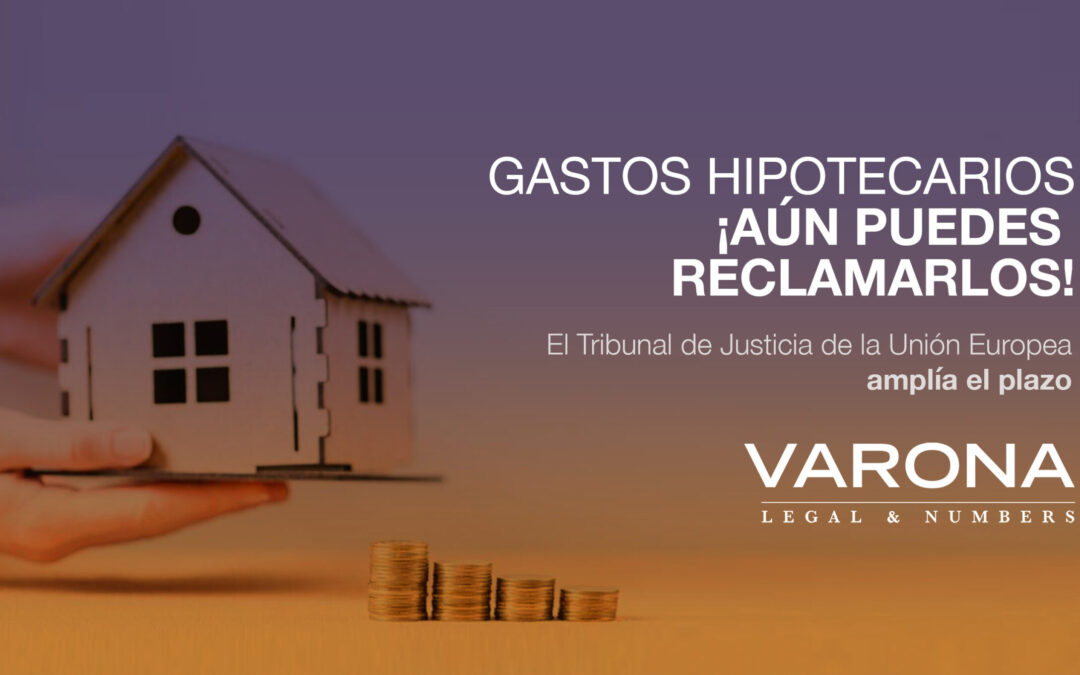 PLAZO PARA RECLAMAR LOS GASTOS HIPOTECARIOS: ¡TEMA RESUELTO!