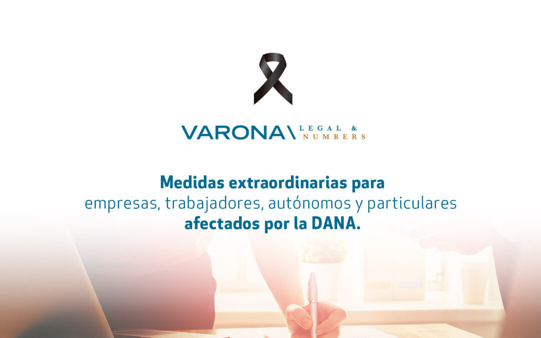 MEDIDAS DISPONIBLES PARA EMPRESAS, TRABAJADORES, AUTÓNOMOS Y PARTICULARES AFECTADOS POR LA DANA